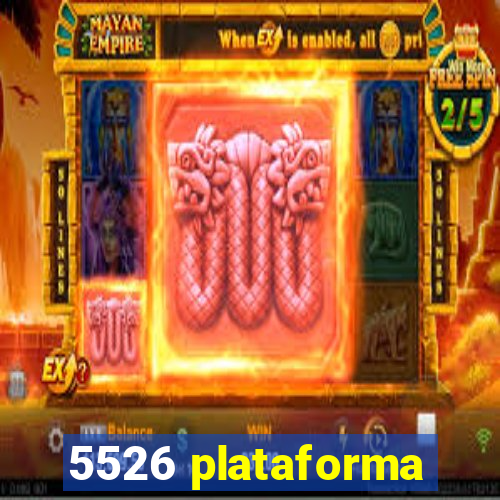 5526 plataforma